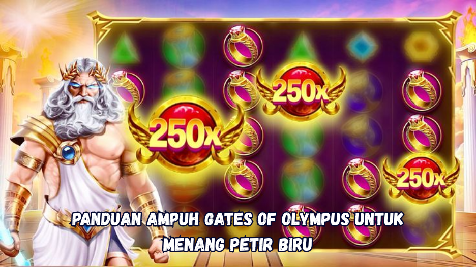 Panduan Ampuh Gates of Olympus untuk Menang Petir Biru. Tanpa batas dan strategi,